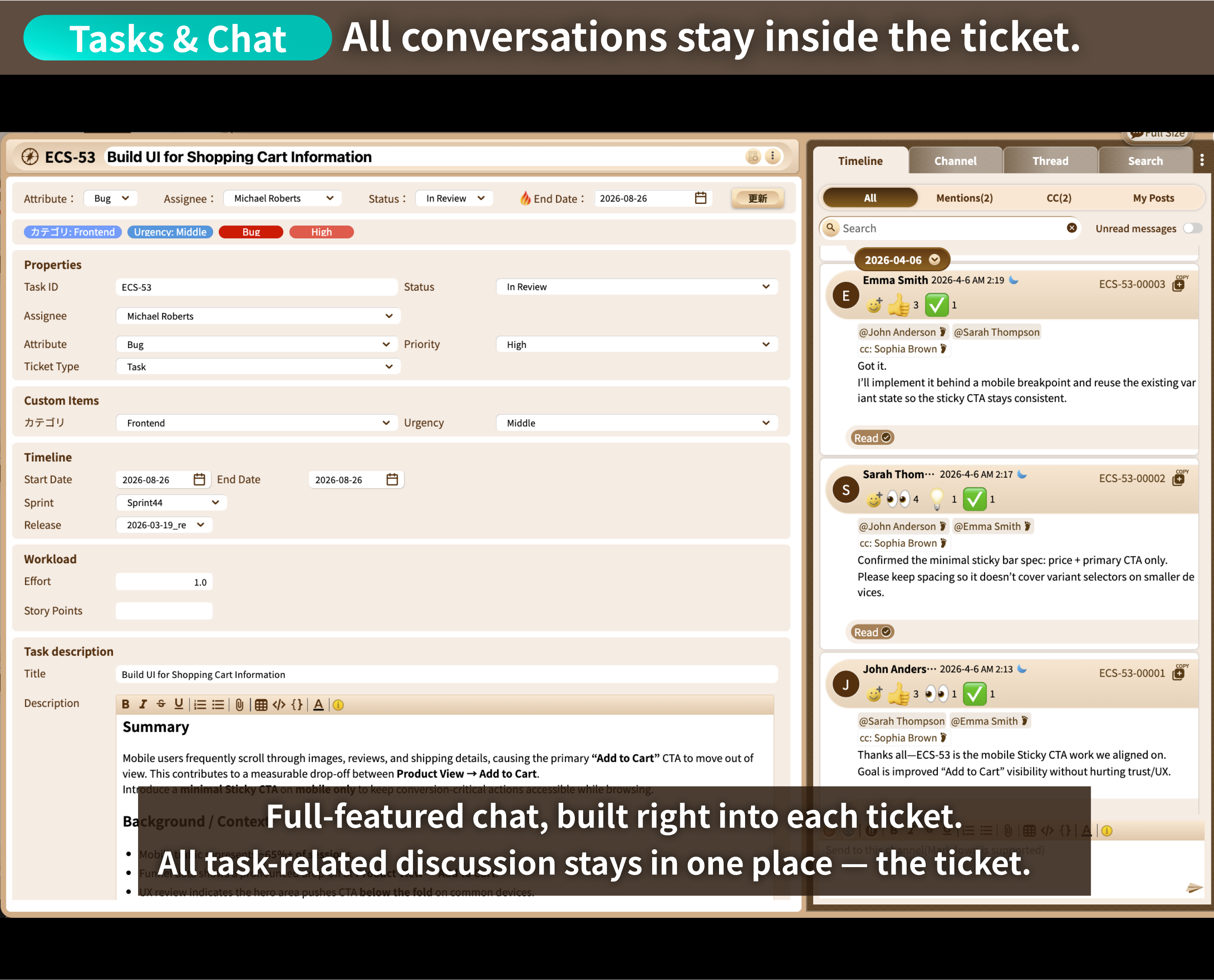 All conversations stay inside the ticket.